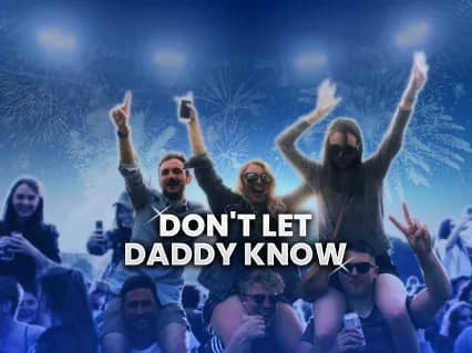 Don't Let Daddy Know