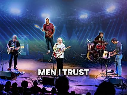 Men I Trust
