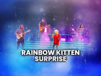 Rainbow Kitten Surprise